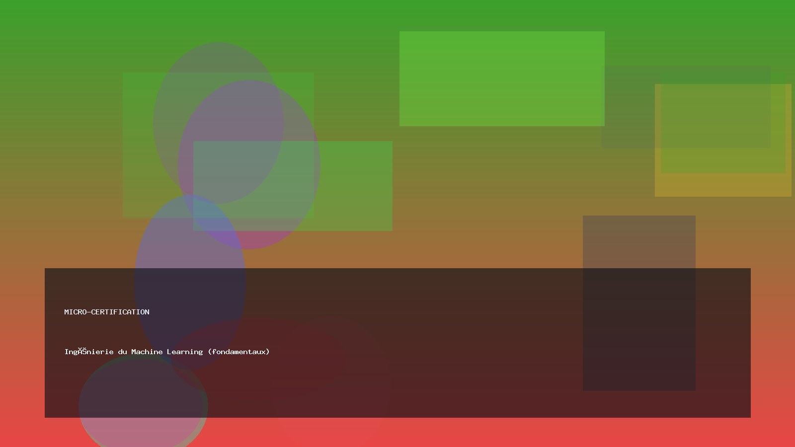 Ingénierie du Machine Learning (fondamentaux)