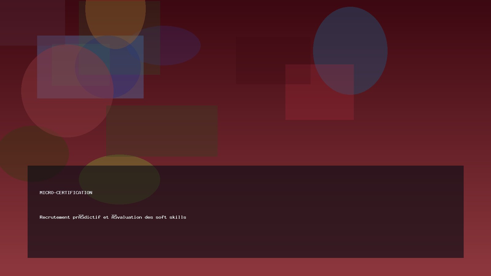 Recrutement prédictif et évaluation des soft skills