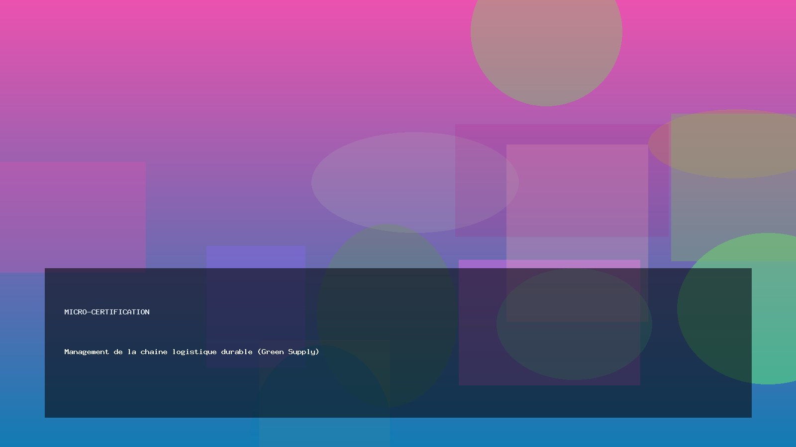 Management de la chaine logistique durable (Green Supply)