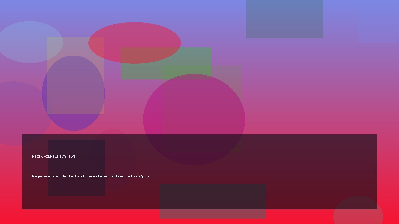 Regeneration de la biodiversite en milieu urbain/pro