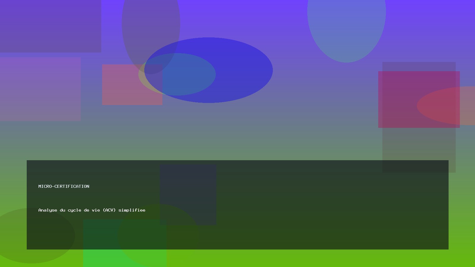 Analyse du cycle de vie (ACV) simplifiee