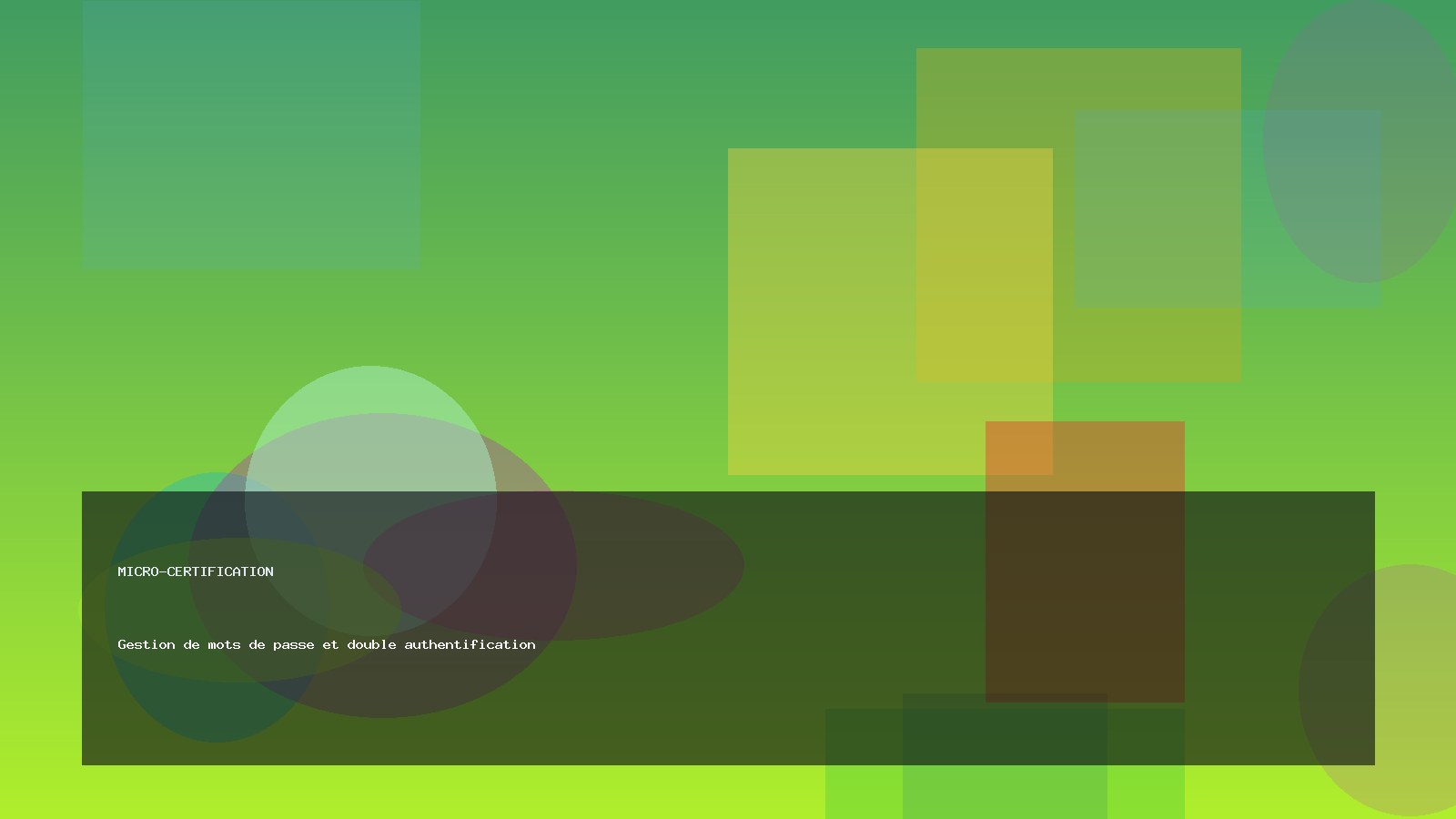 Gestion de mots de passe et double authentification