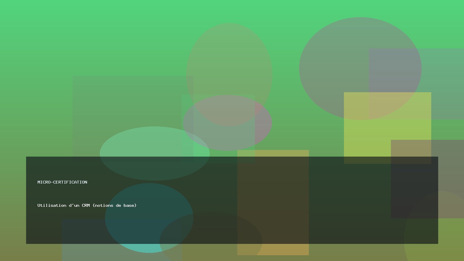 Utilisation d'un CRM (notions de base)