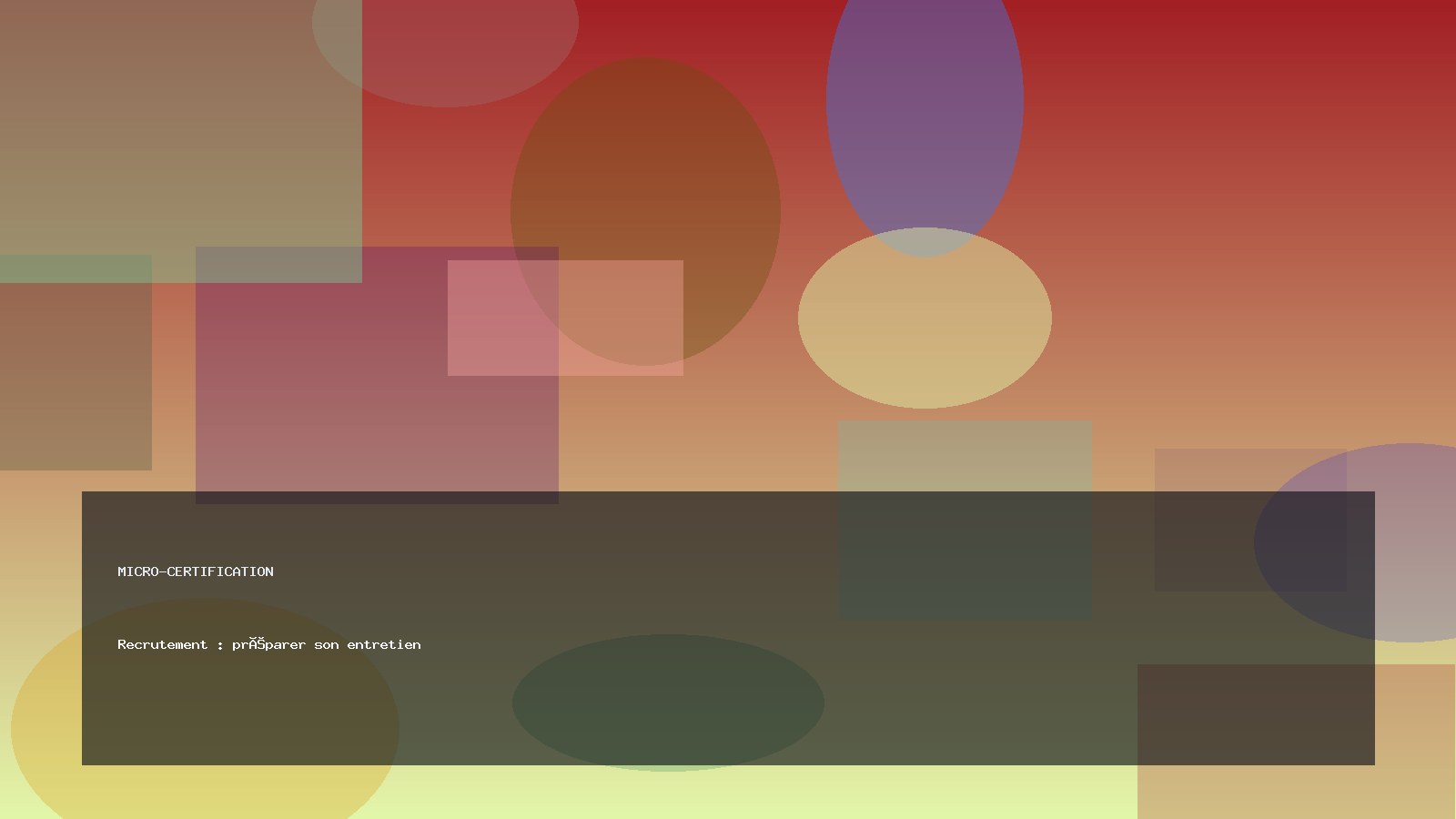 Recrutement : préparer son entretien