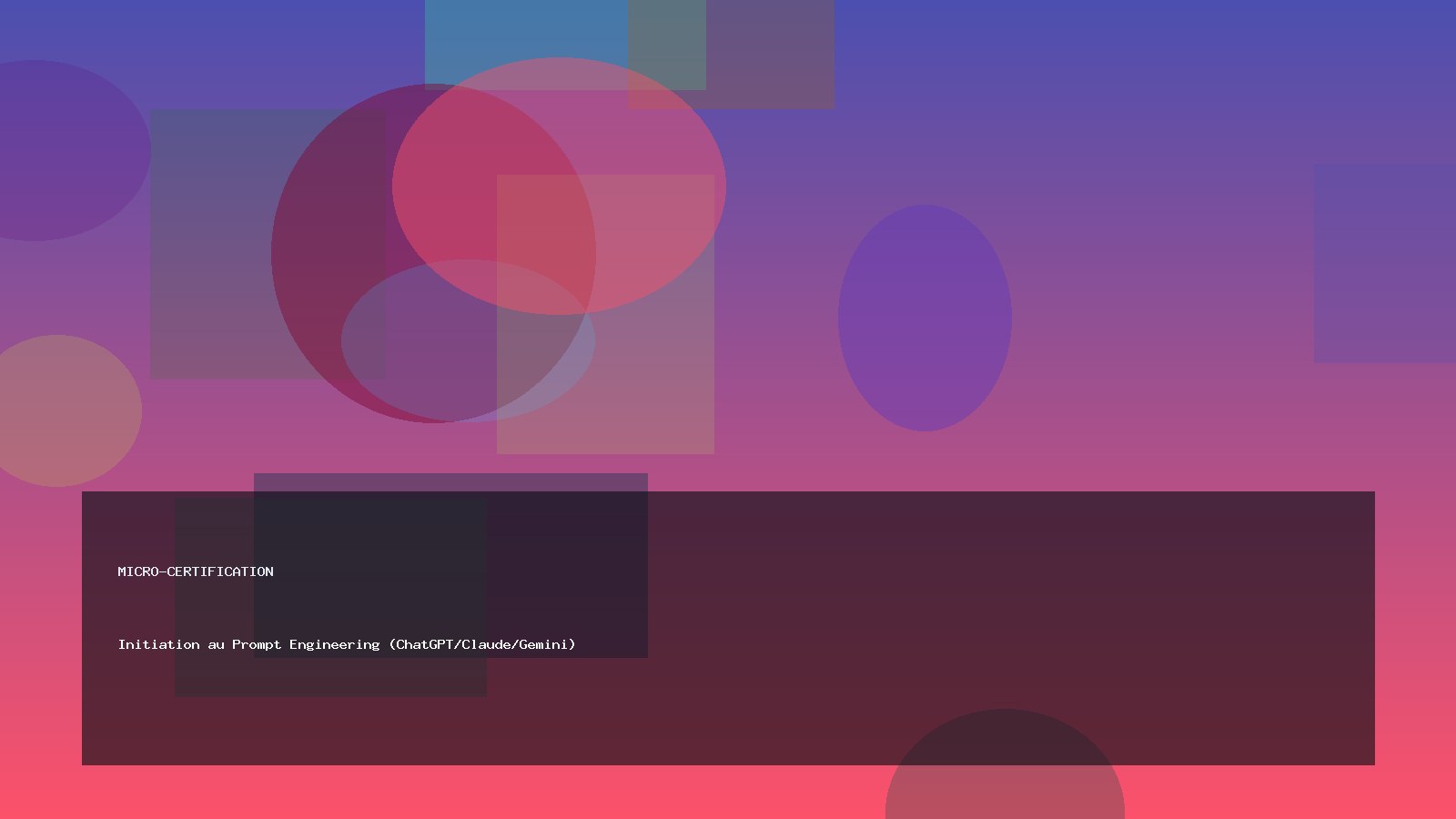 Initiation au Prompt Engineering (ChatGPT/Claude/Gemini)